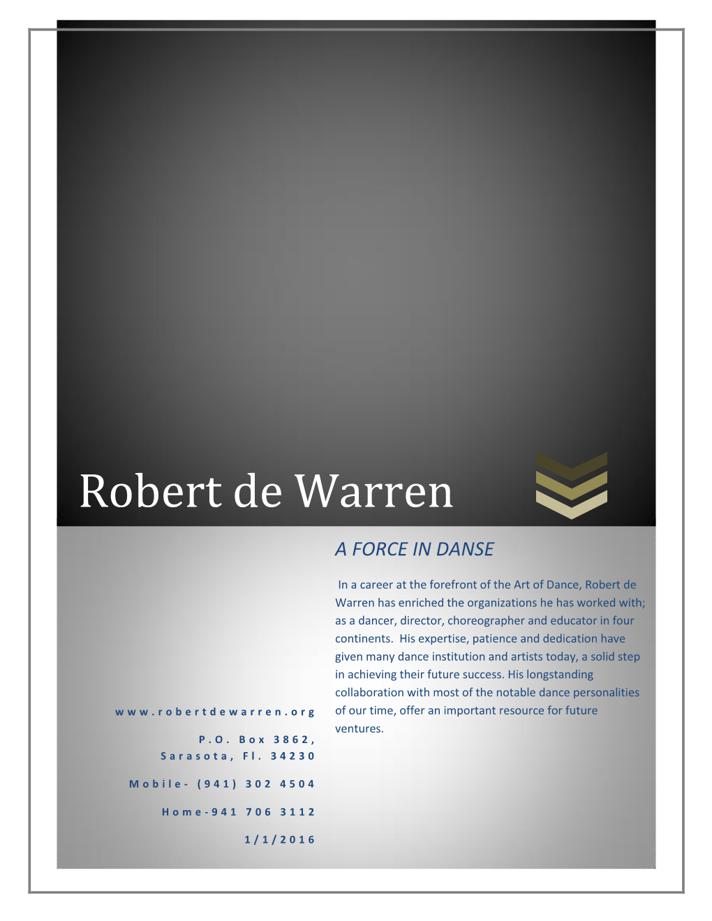 Learn More About Robert De Warren's Career