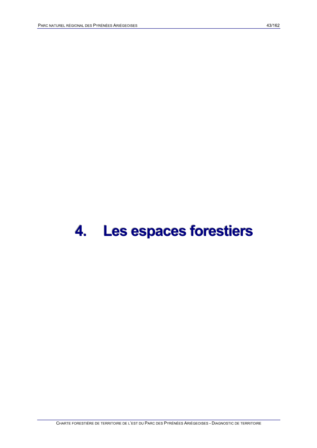 4. Les Espaces Forestiers