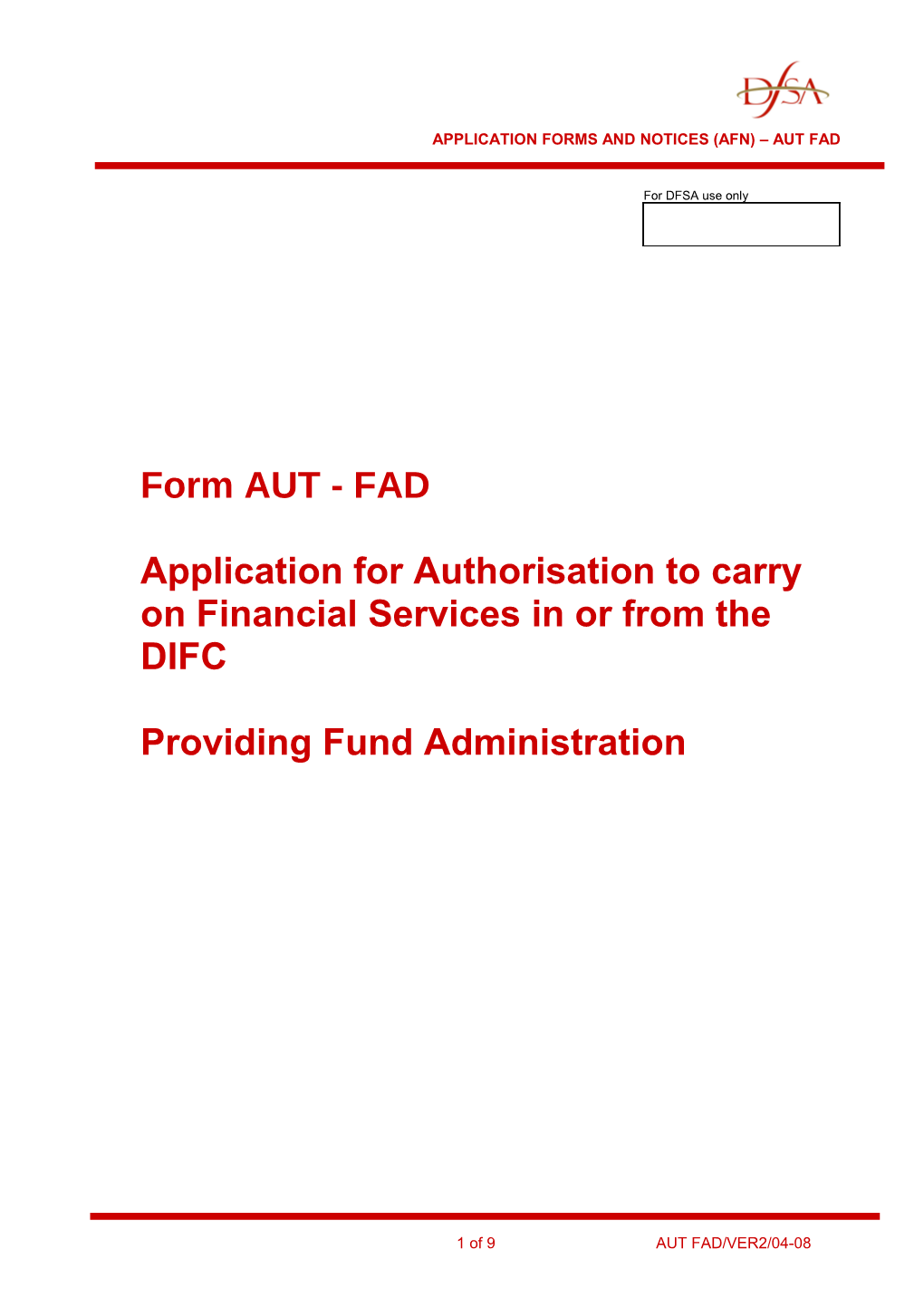 Application for Authorisation to Carry on Financial Services in Or from the DIFC