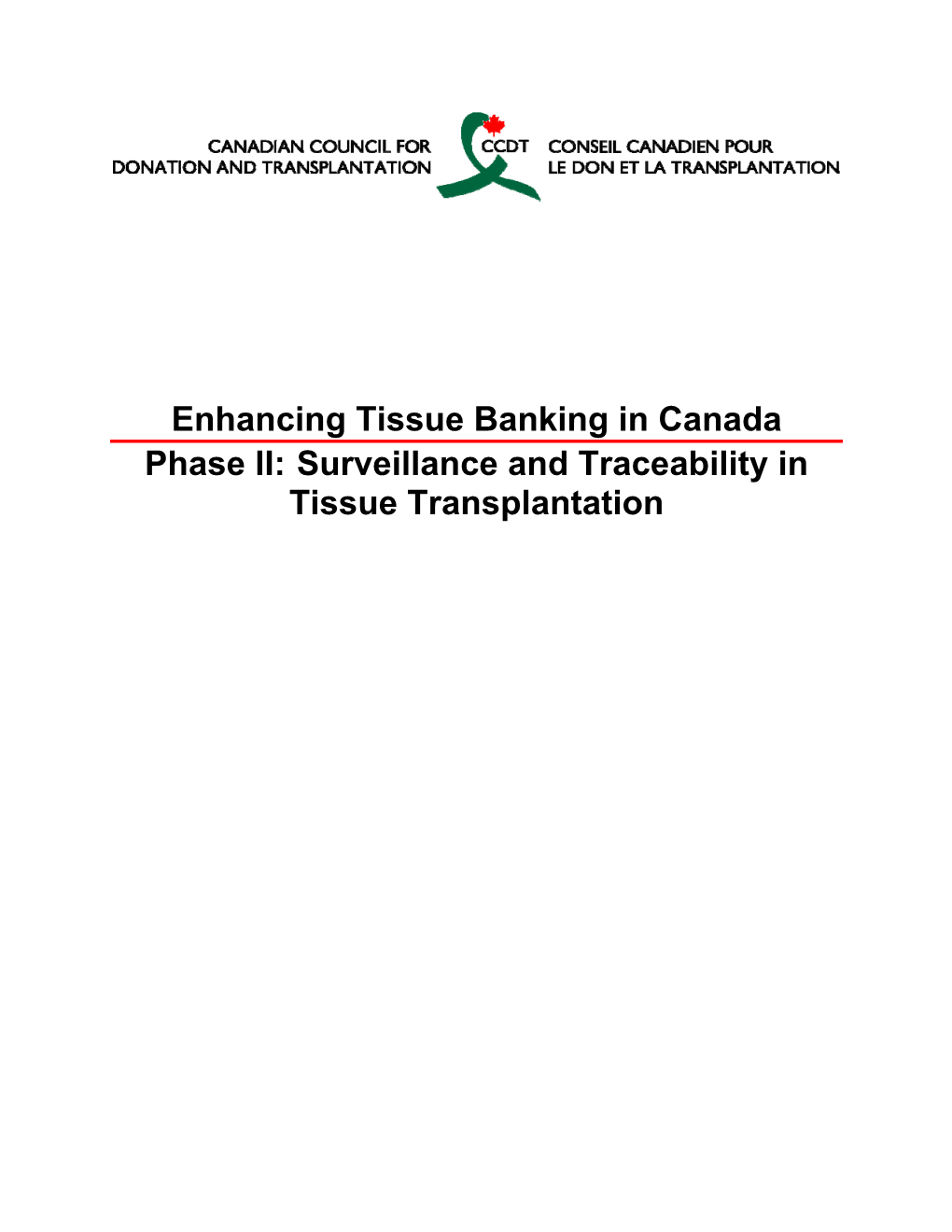Surveillance and Traceability in Tissue Transplantation