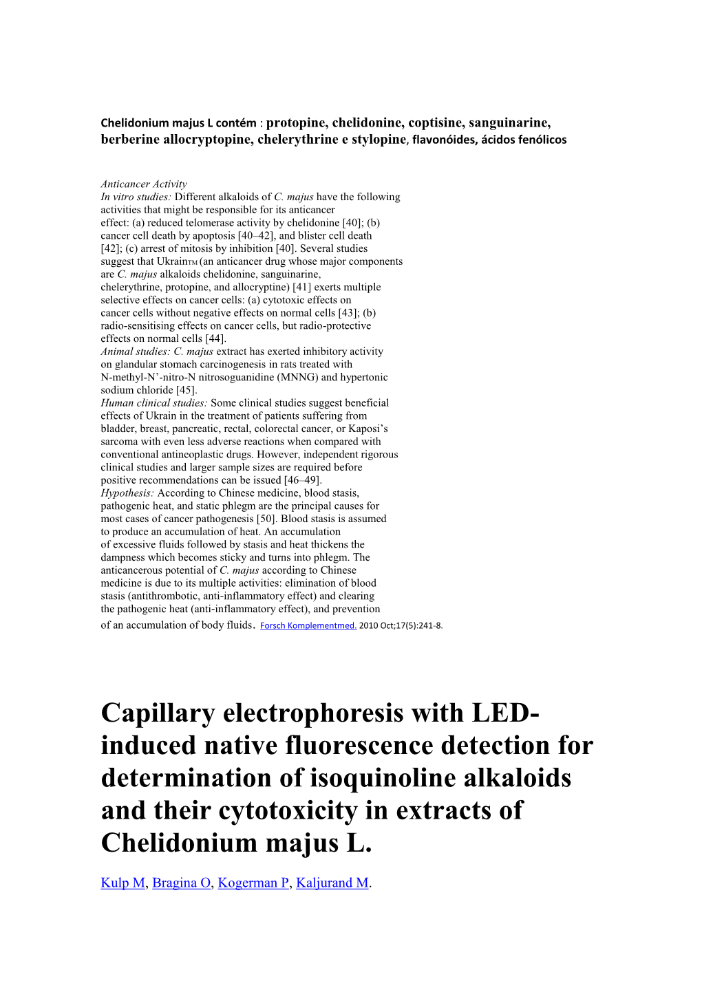 Induced Native Fluorescence Detection for Determination of Isoquinoline Alkaloids and Their Cytotoxicity in Extracts of Chelidonium Majus L