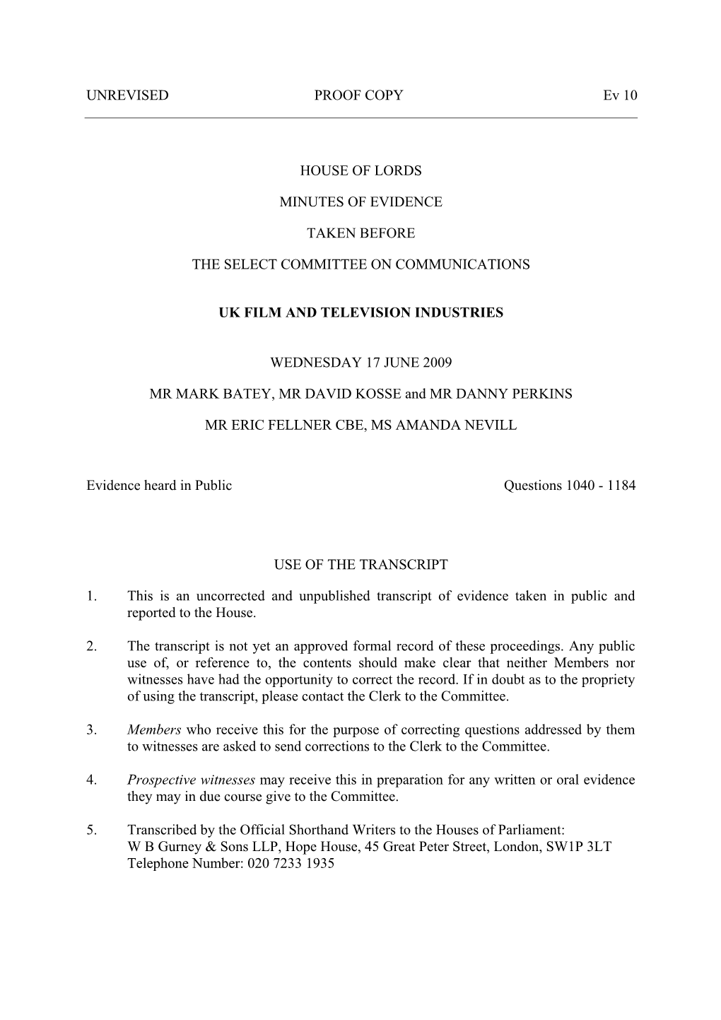 UNREVISED PROOF COPY Ev 10 HOUSE of LORDS MINUTES OF