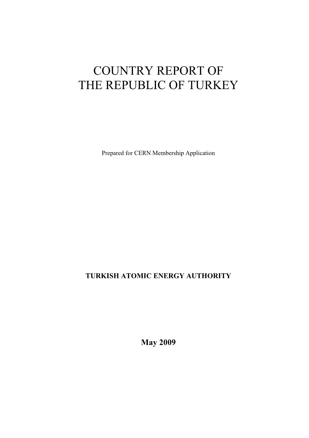 Country Report of the Republic of Turkey