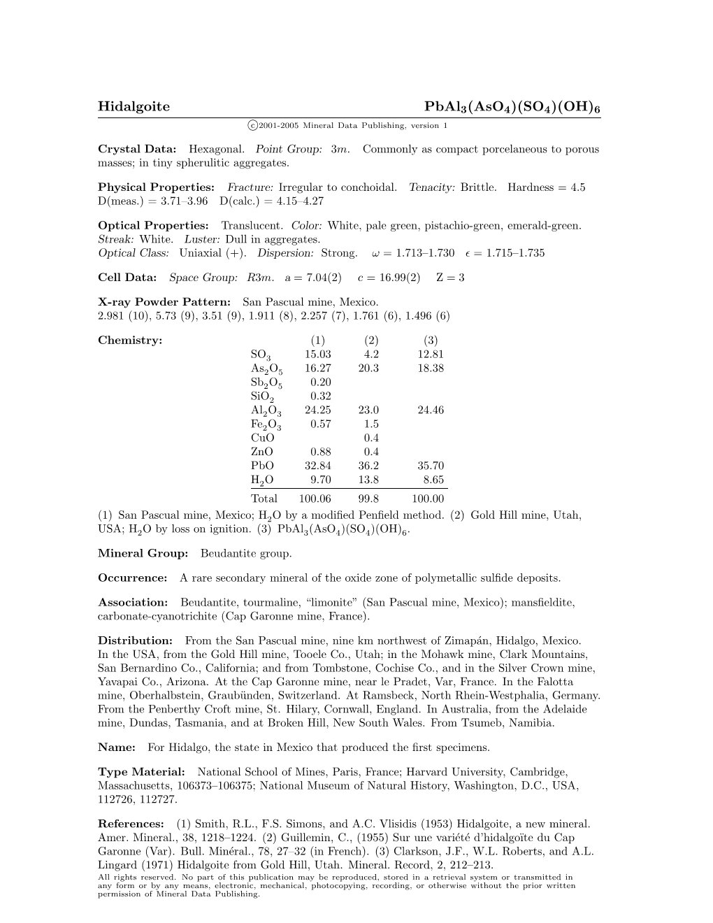 Hidalgoite Pbal3(Aso4)(SO4)(OH)6 C 2001-2005 Mineral Data Publishing, Version 1