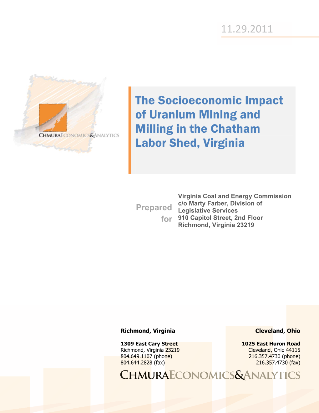 The Chmura Economics and Analytics Study of the Socioeconomic Effects