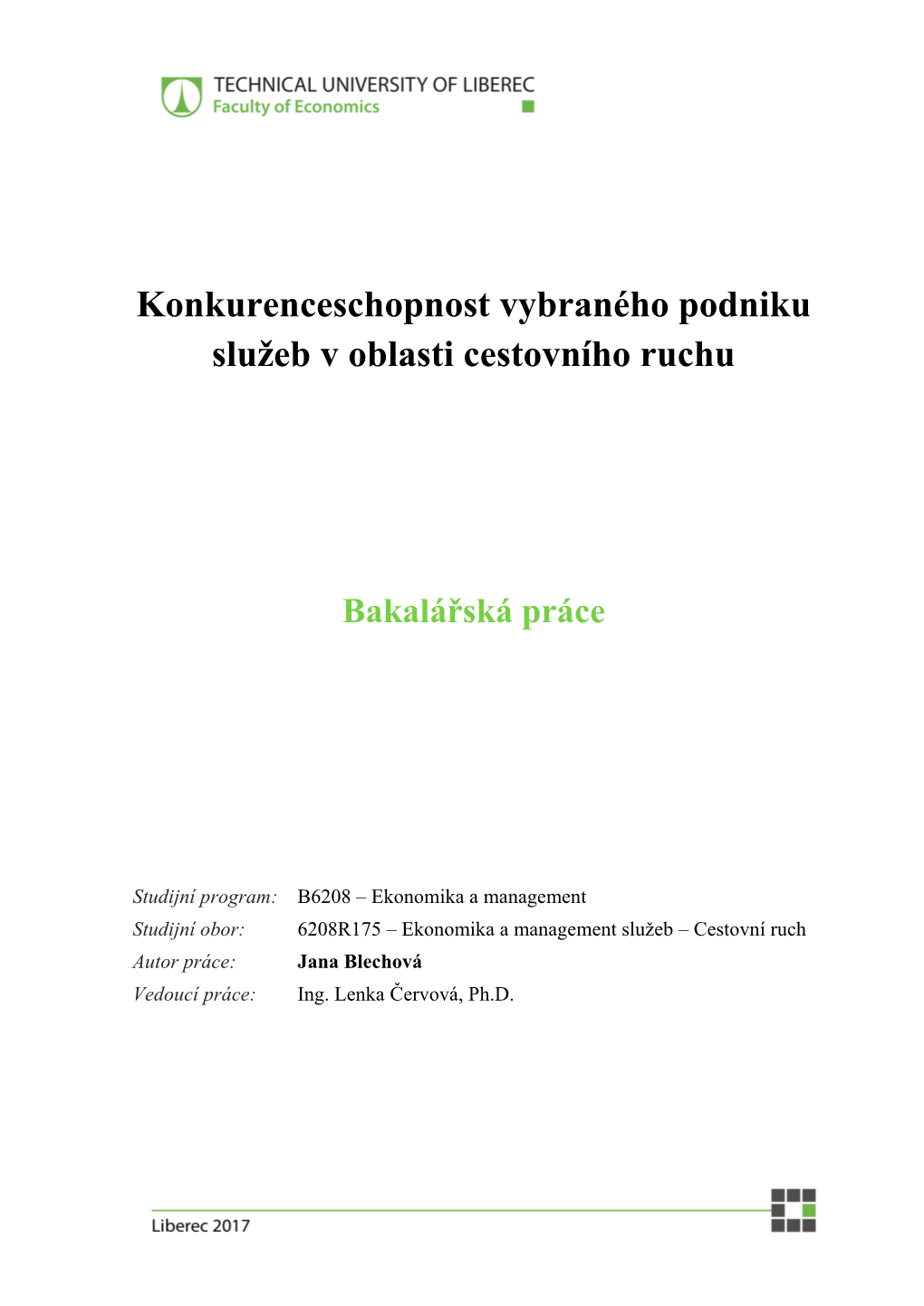 Konkurenceschopnost Vybraného Podniku Služeb V Oblasti Cestovního