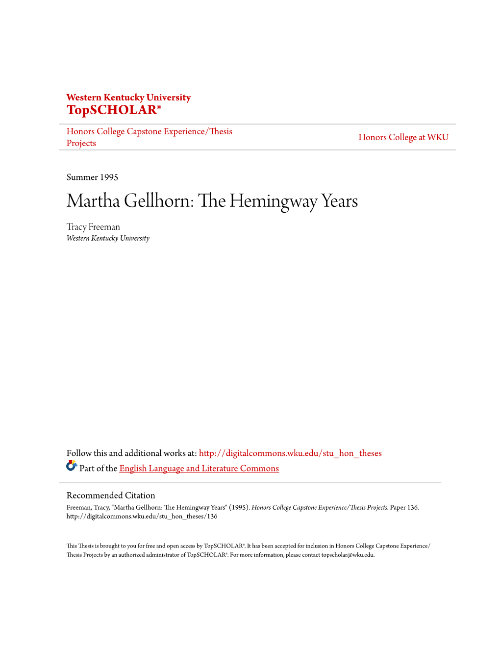 Martha Gellhorn: the Hemingway Years