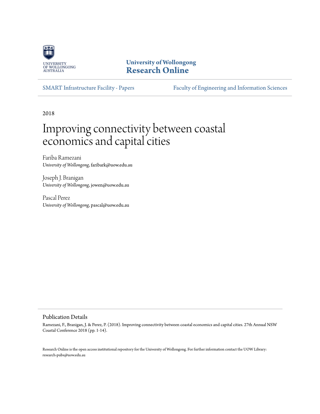 Improving Connectivity Between Coastal Economics and Capital Cities Fariba Ramezani University of Wollongong, Faribark@Uow.Edu.Au