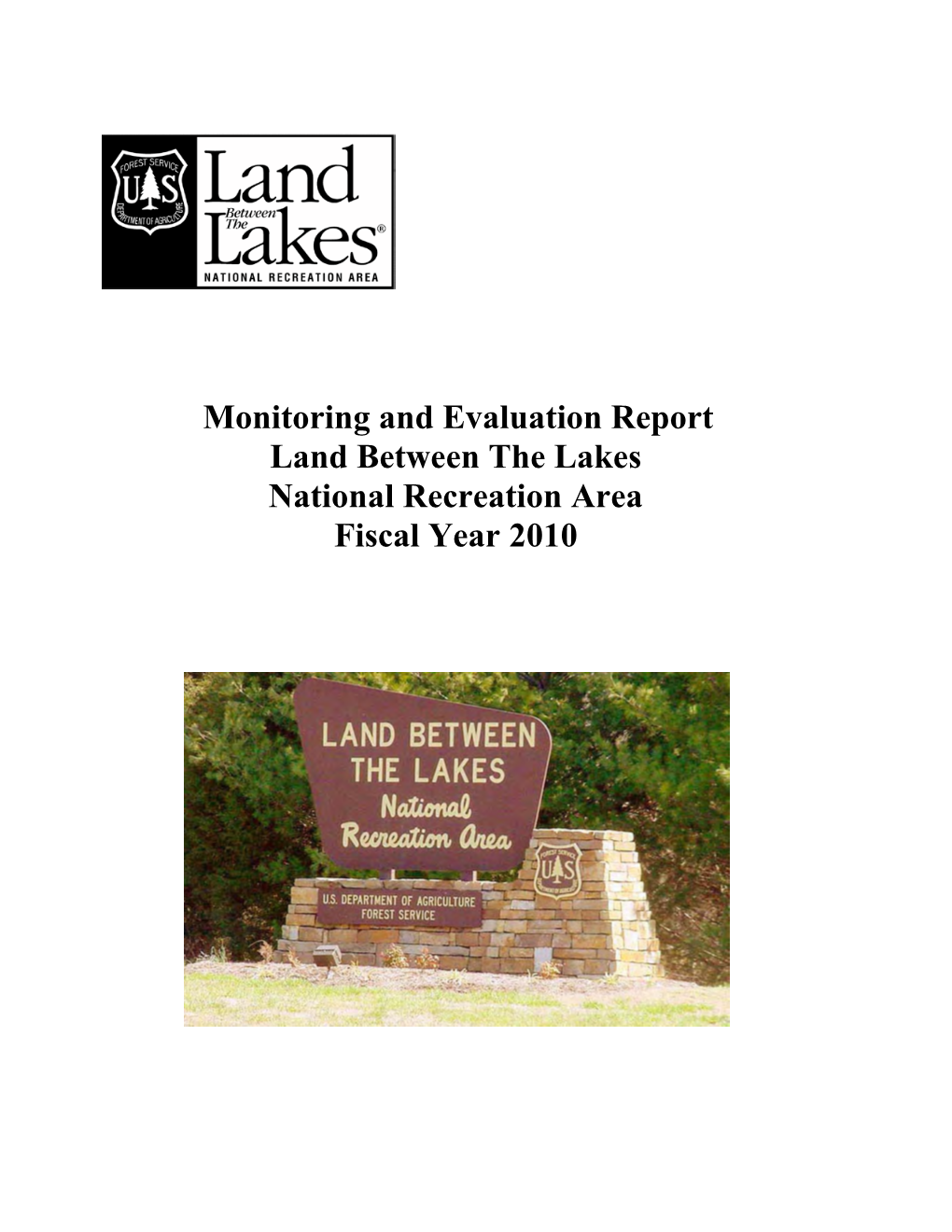 Monitoring and Evaluation Report Land Between the Lakes National Recreation Area Fiscal Year 2010