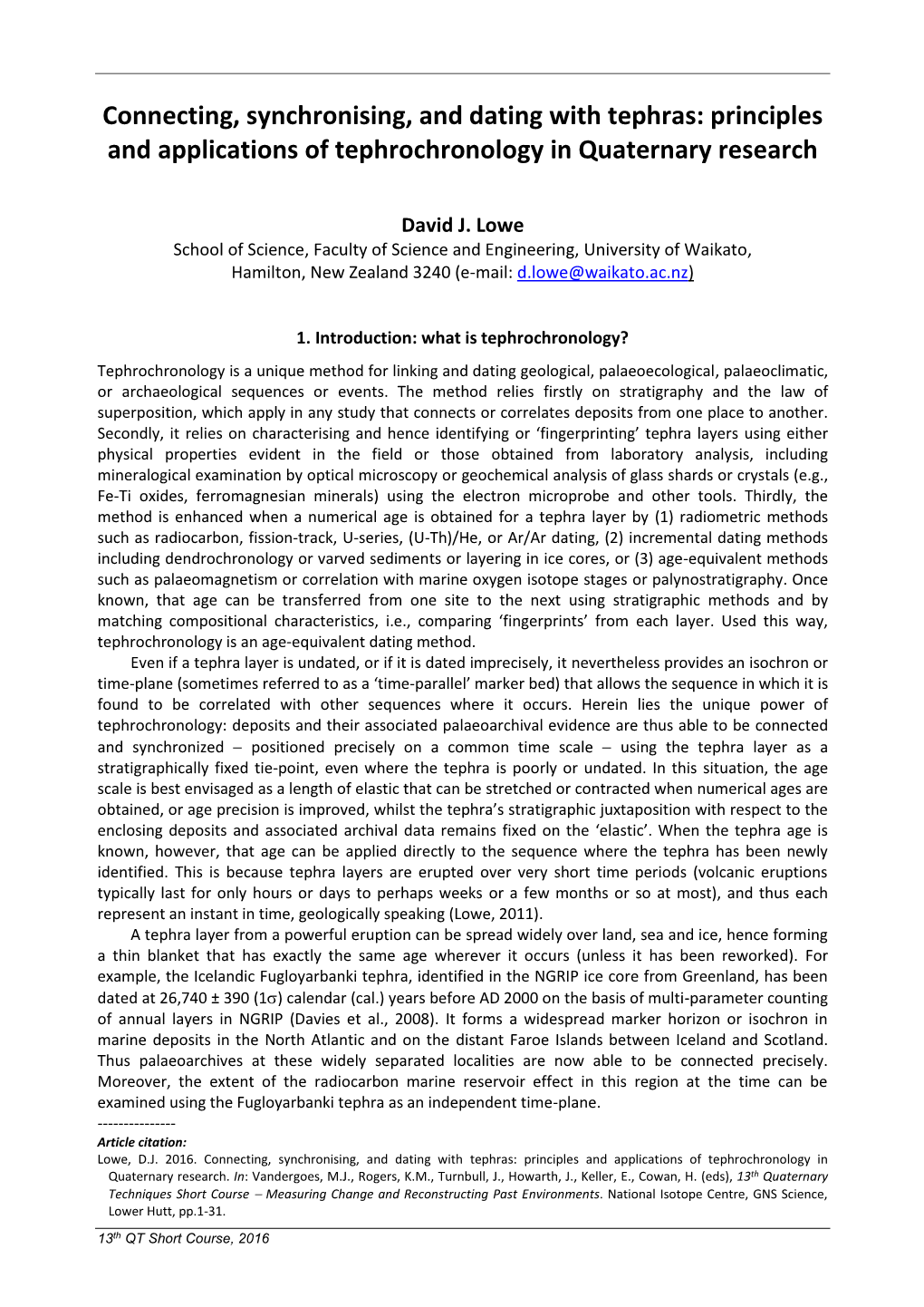 Connecting, Synchronising, and Dating with Tephras: Principles and Applications of Tephrochronology in Quaternary Research