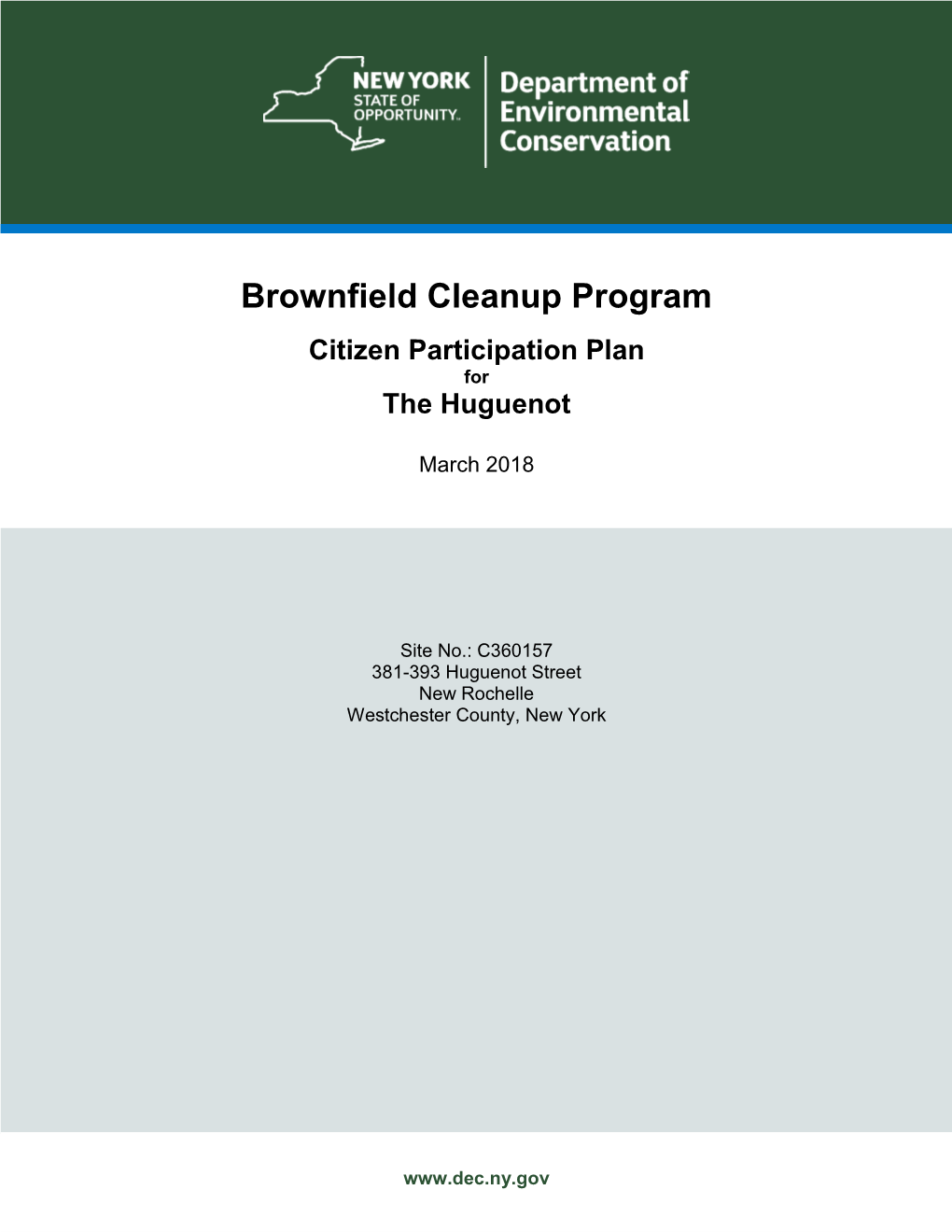 Brownfield Cleanup Program Citizen Participation Plan for the Huguenot