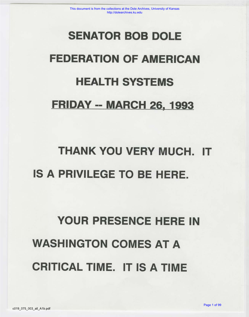 Senator Bob Dole Federation of American Heal Th Systems Friday -- March 26, Thank You Very Much. It Is a Privilege to Be Here