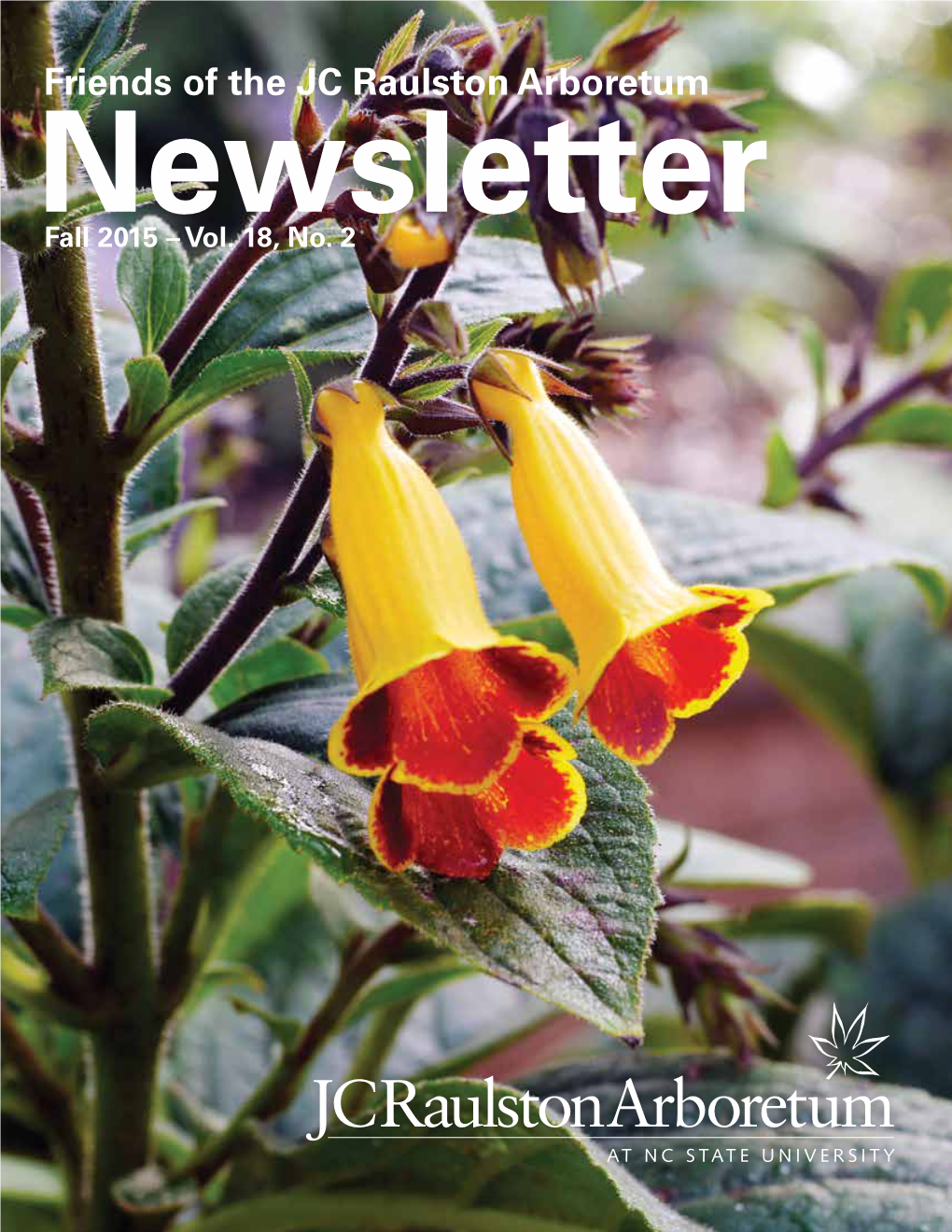 Friends of the JC Raulston Arboretum Newsletter Fall 2015 – Vol