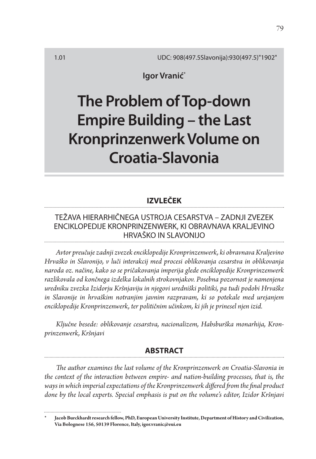 The Problem of Top-Down Empire Building – the Last Kronprinzenwerk Volume