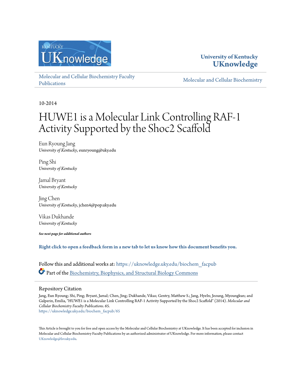 HUWE1 Is a Molecular Link Controlling RAF-1 Activity Supported by the Shoc2 Scaffold Eun Ryoung Jang University of Kentucky, Eunryoung@Uky.Edu