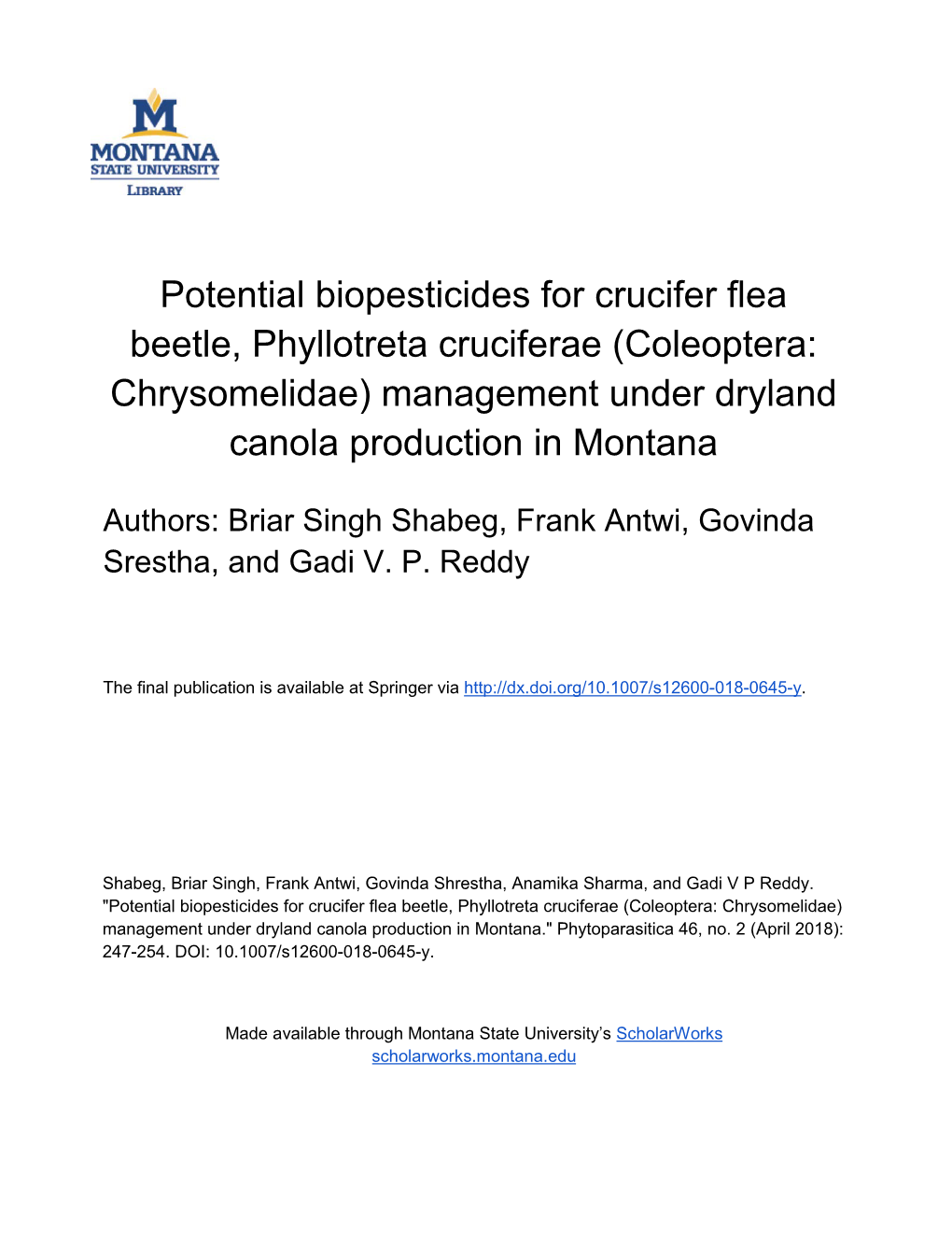 Potential Biopesticides for Crucifer Flea Beetle, Phyllotreta Cruciferae (Coleoptera: Chrysomelidae) Management Under Dryland Canola Production in Montana