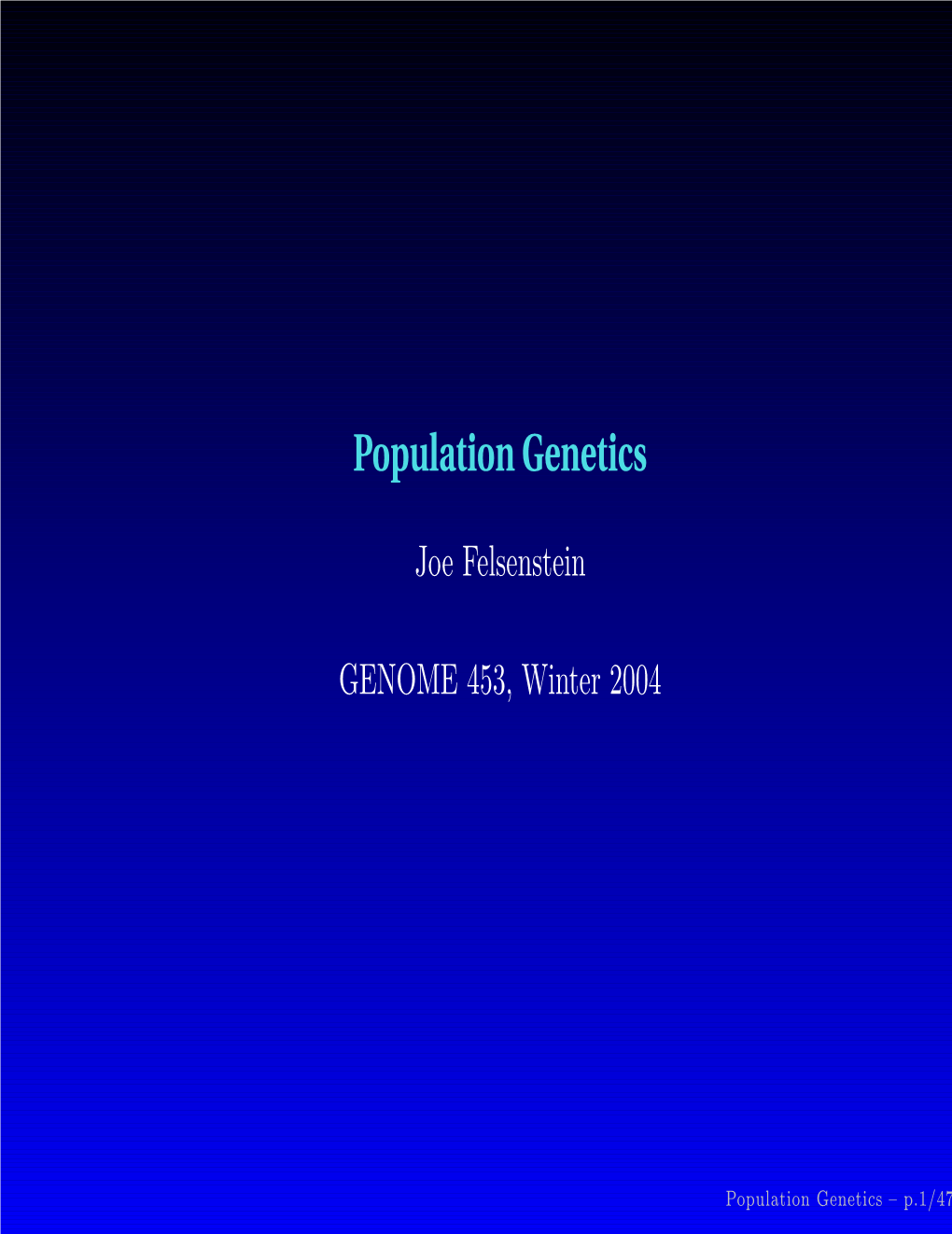 Population Genetics