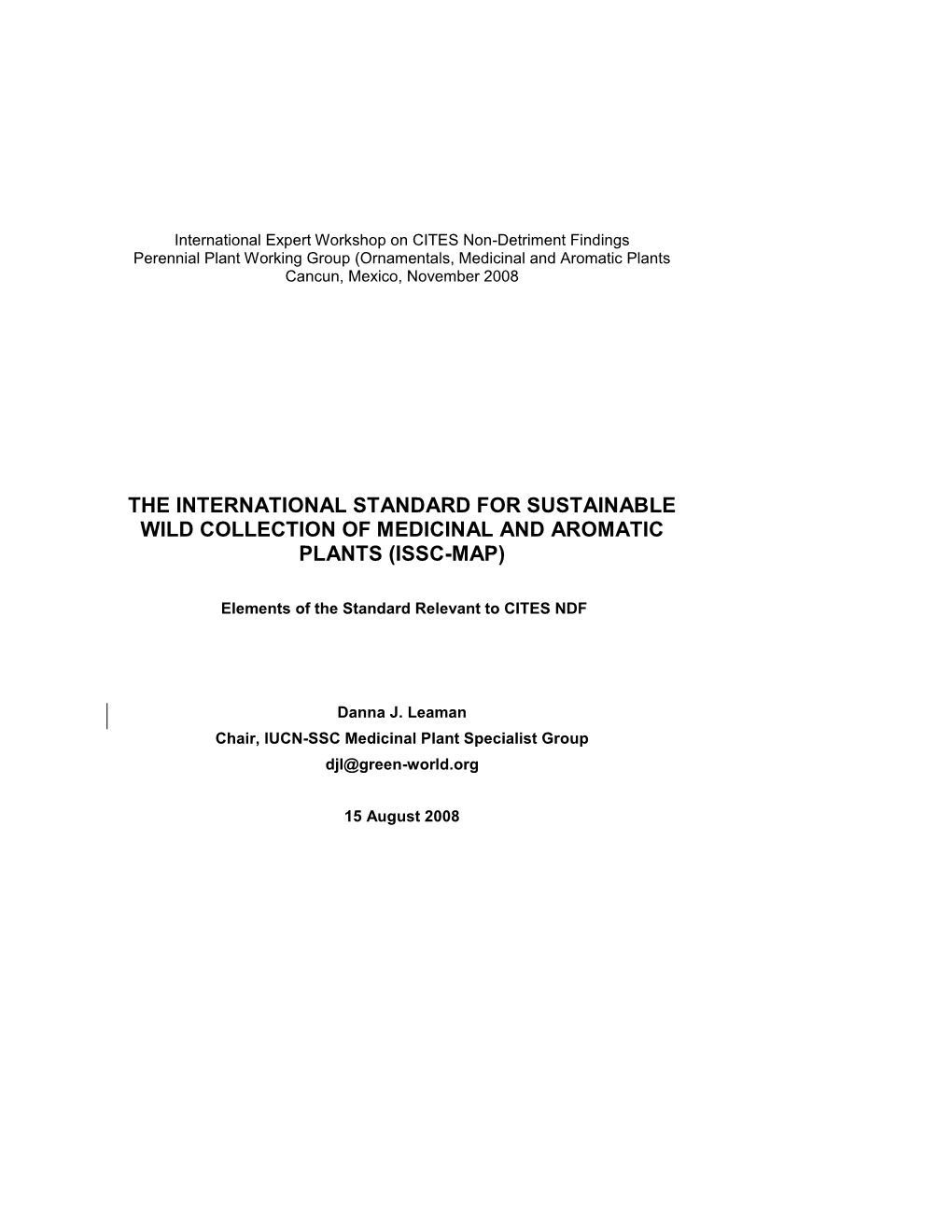 The International Standard for Sustainable Wild Collection of Medicinal and Aromatic Plants (Issc-Map)