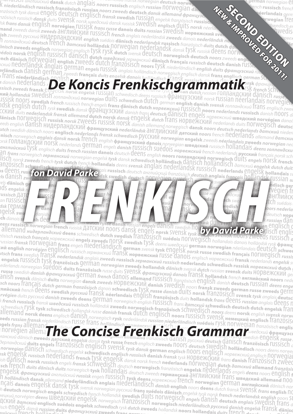 De Koncis Frenkischgrammatik the Concise Frenkisch Grammar Introduction