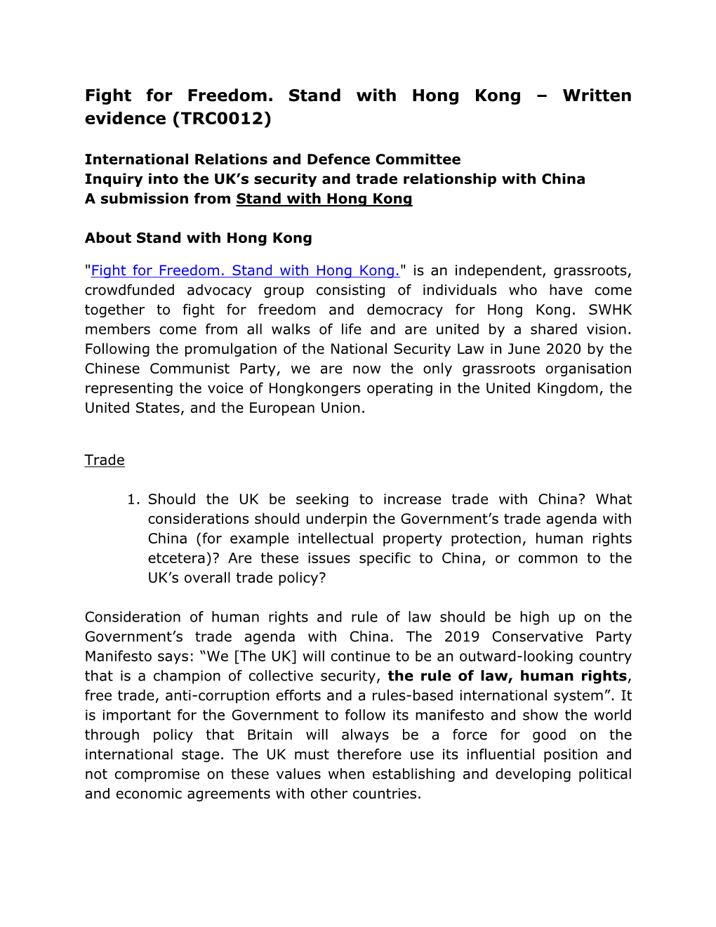 Fight for Freedom. Stand with Hong Kong – Written Evidence (TRC0012)