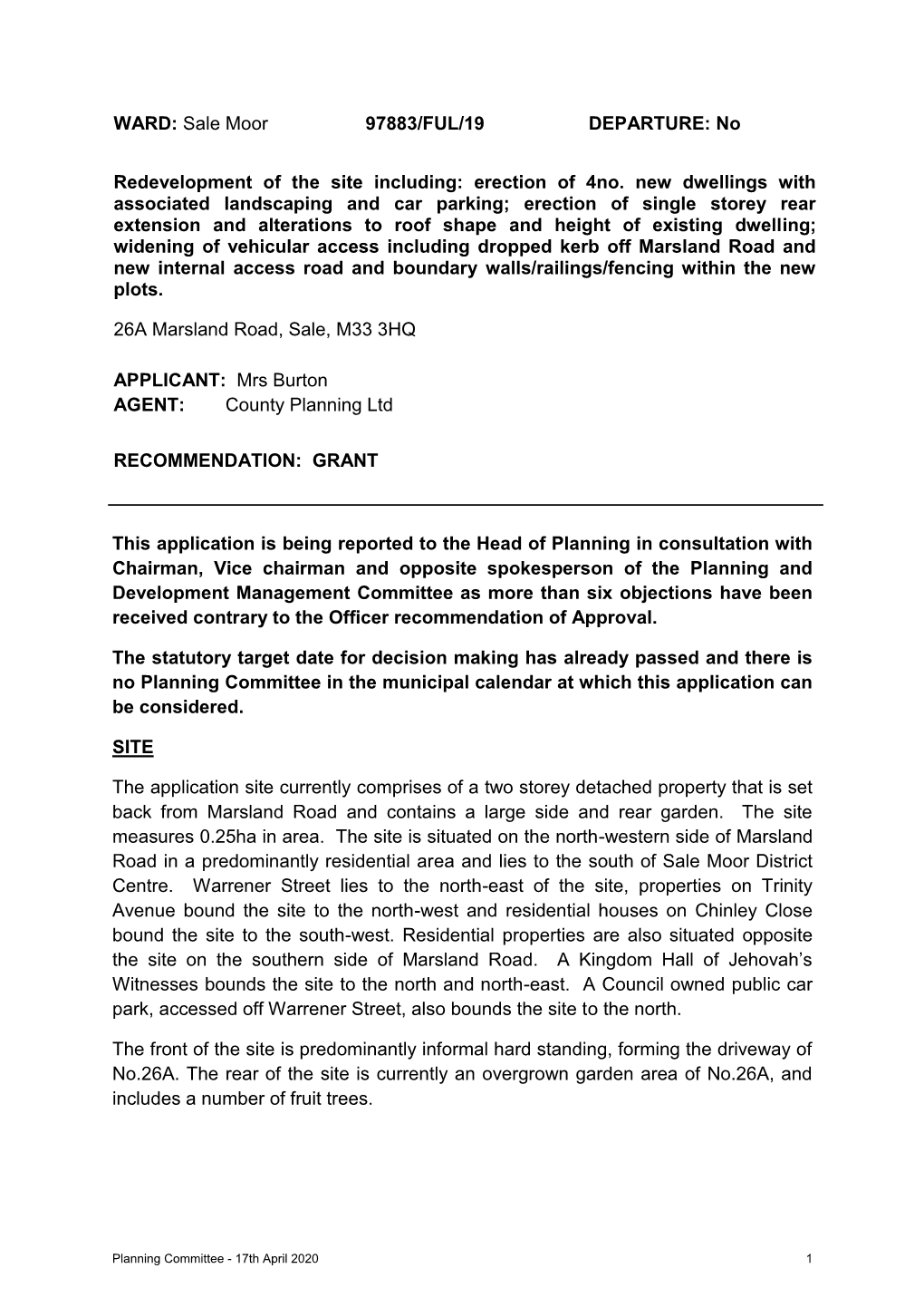 WARD: Sale Moor 97883/FUL/19 DEPARTURE: No Redevelopment of the Site Including: Erection of 4No. New Dwellings with Associated L