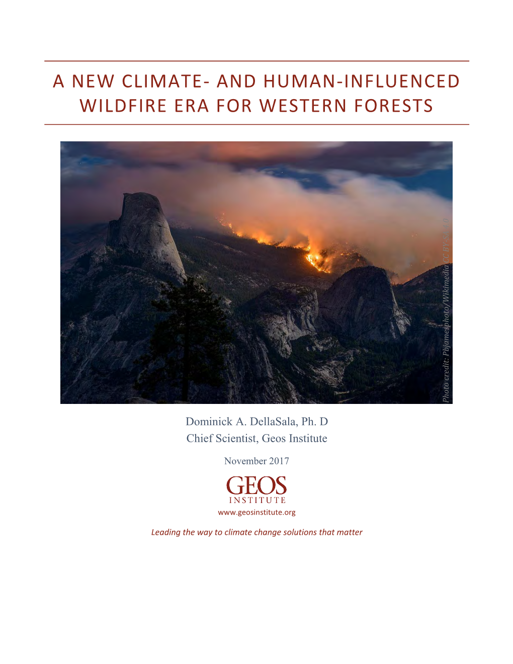 A New Climate- and Human-Influenced Wildfire Era for Western Forests