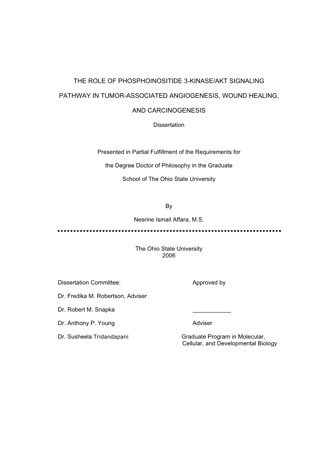 The Role of Phosphoinositide 3-Kinase/Akt Signaling