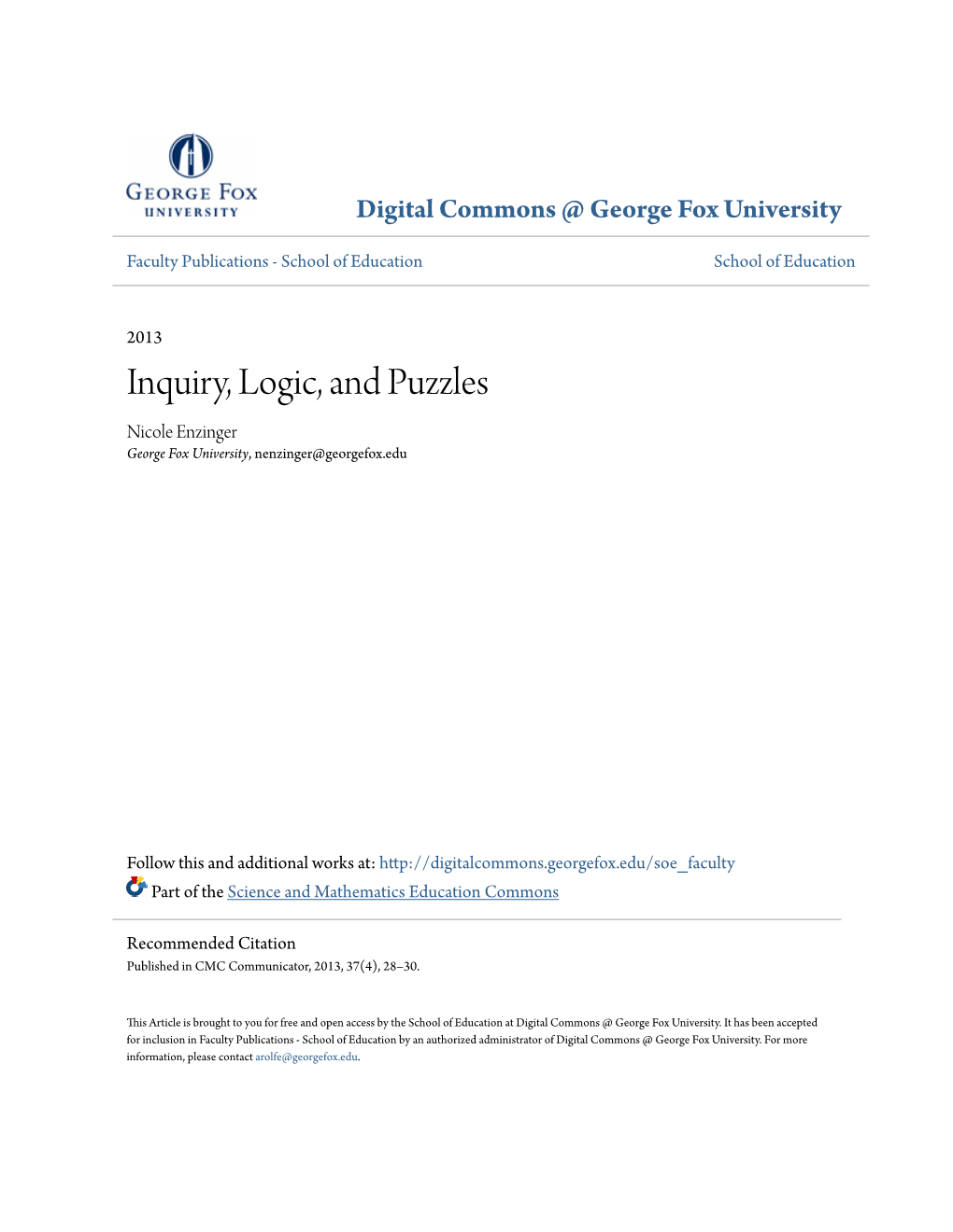 Inquiry, Logic, and Puzzles Nicole Enzinger George Fox University, Nenzinger@Georgefox.Edu