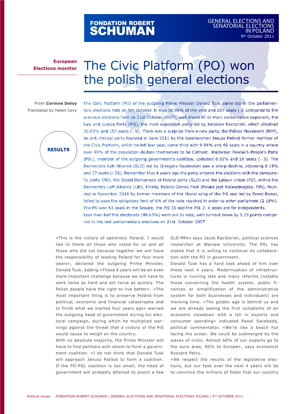 GENERAL ELECTIONS and SENATORIAL ELECTIONS in POLAND 9Th October 2011