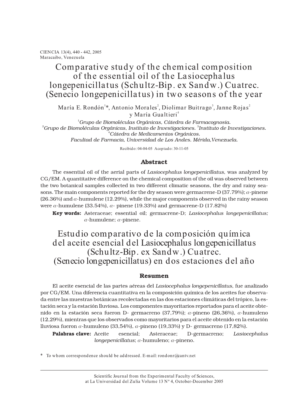 Comparative Study of the Chemical Composition of the Essential Oil of the Lasiocephalus Longepenicillatus (Schultz-Bip