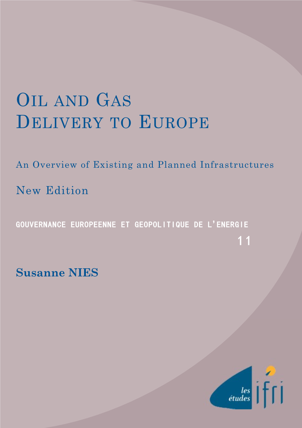 Oil and Gas Delivery to Europe