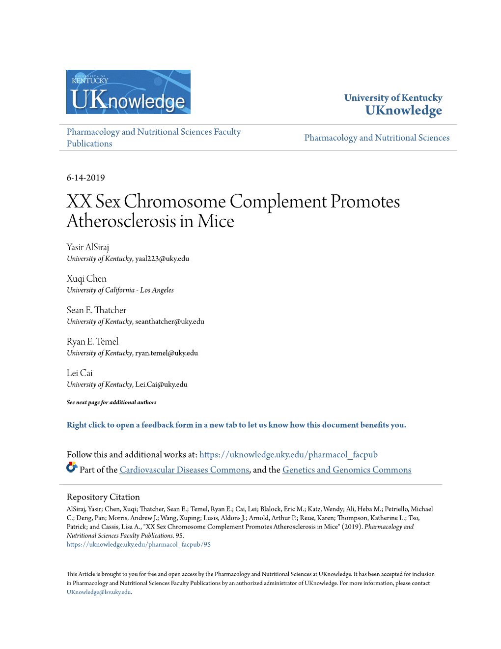 XX Sex Chromosome Complement Promotes Atherosclerosis in Mice Yasir Alsiraj University of Kentucky, Yaal223@Uky.Edu
