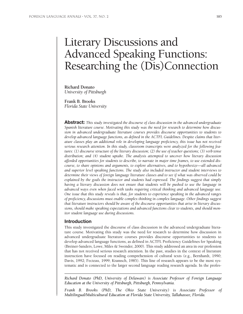 Literary Discussions and Advanced Speaking Functions: Researching the (Dis)Connection