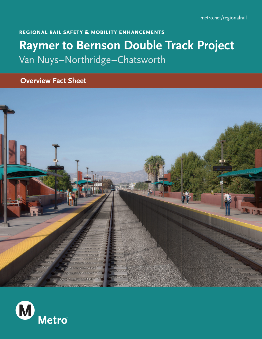 Raymer to Bernson Double Track Project Van Nuys–Northridge–Chatsworth