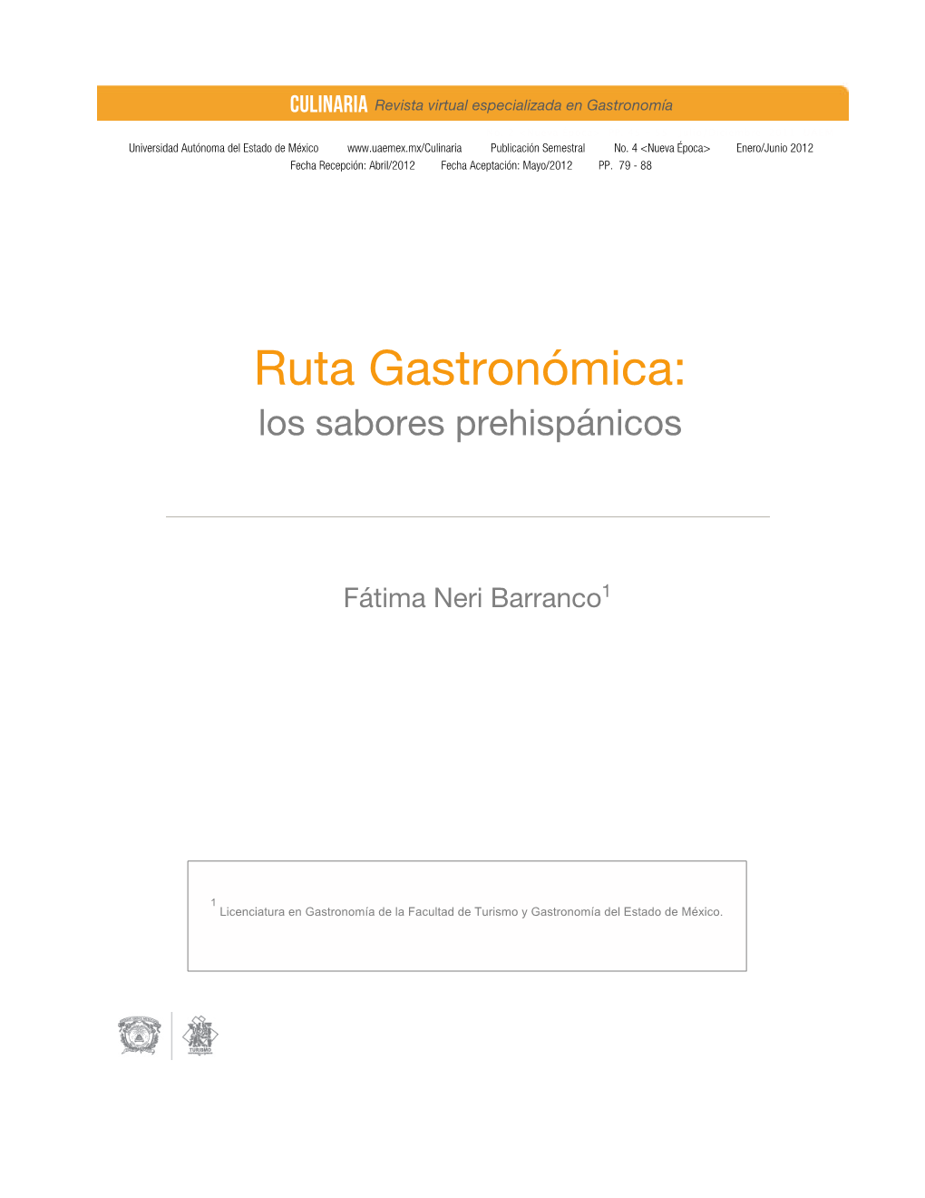 Ruta Gastronómica: Los Sabores Prehispánicos