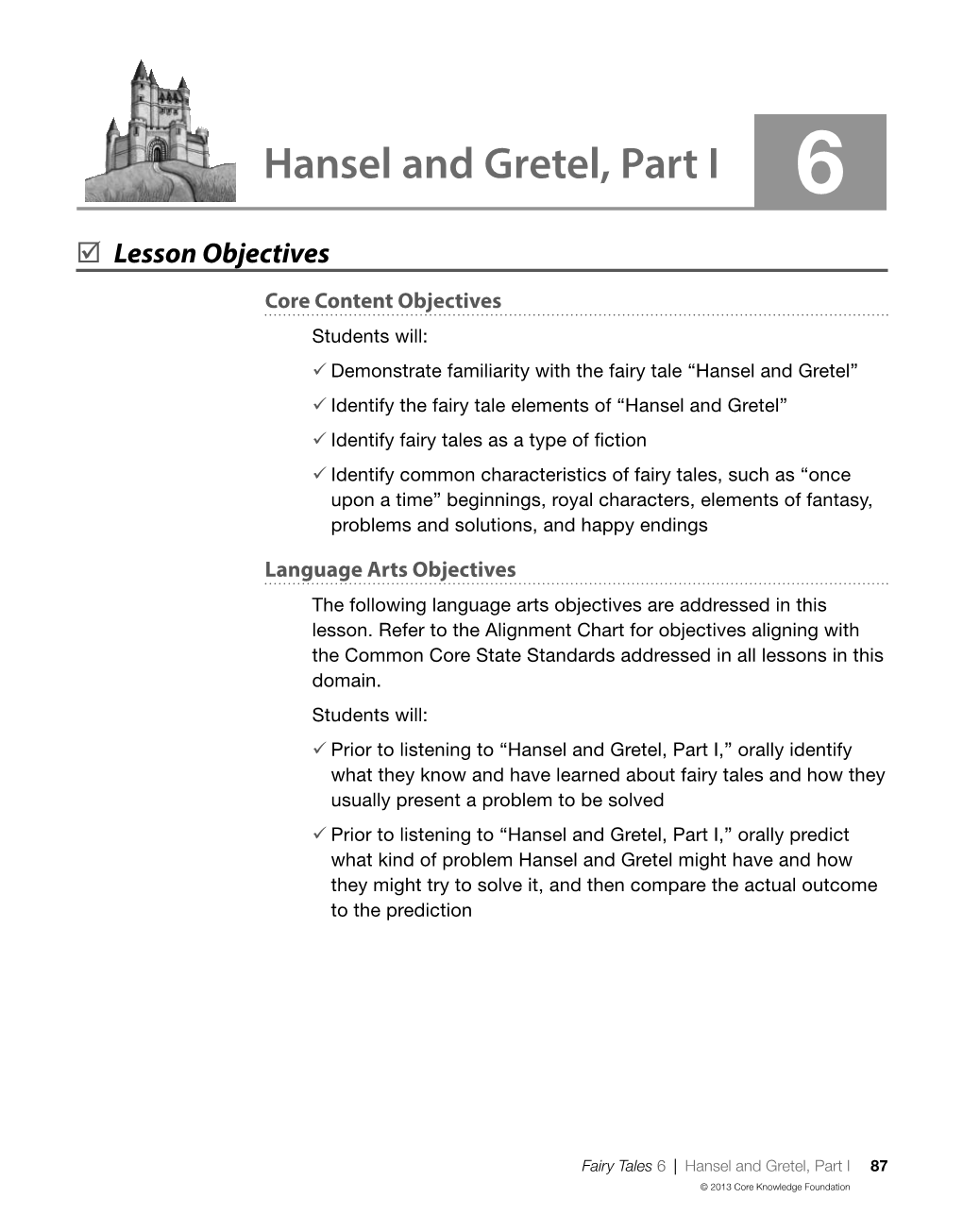 Hansel and Gretel, Part I