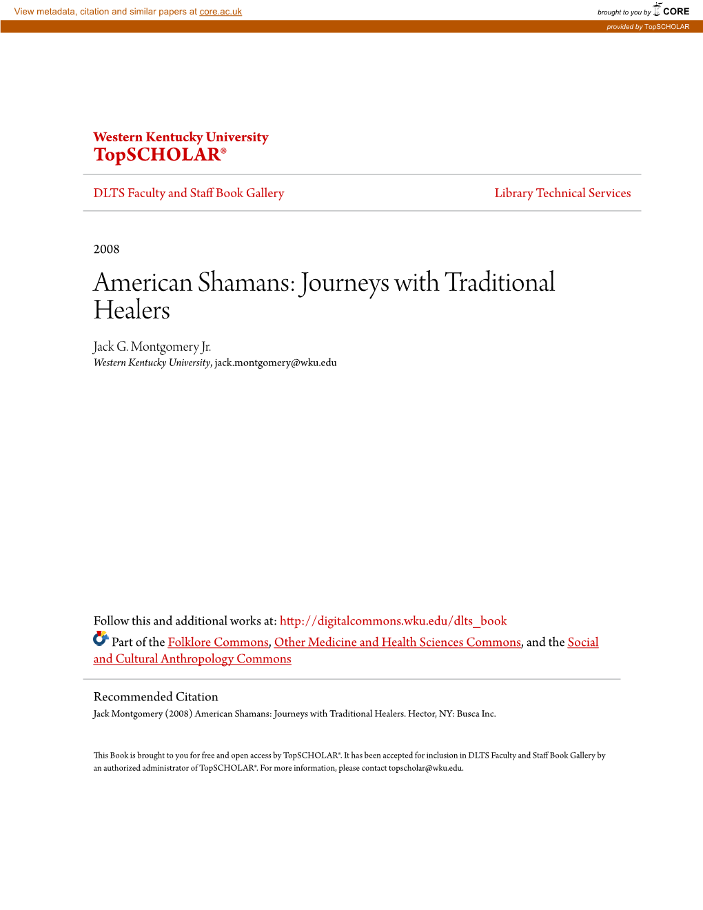 American Shamans: Journeys with Traditional Healers Jack G