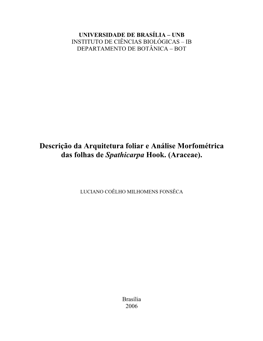 Descrição Da Arquitetura Foliar E Análise Morfométrica Das Folhas De Spathicarpa Hook