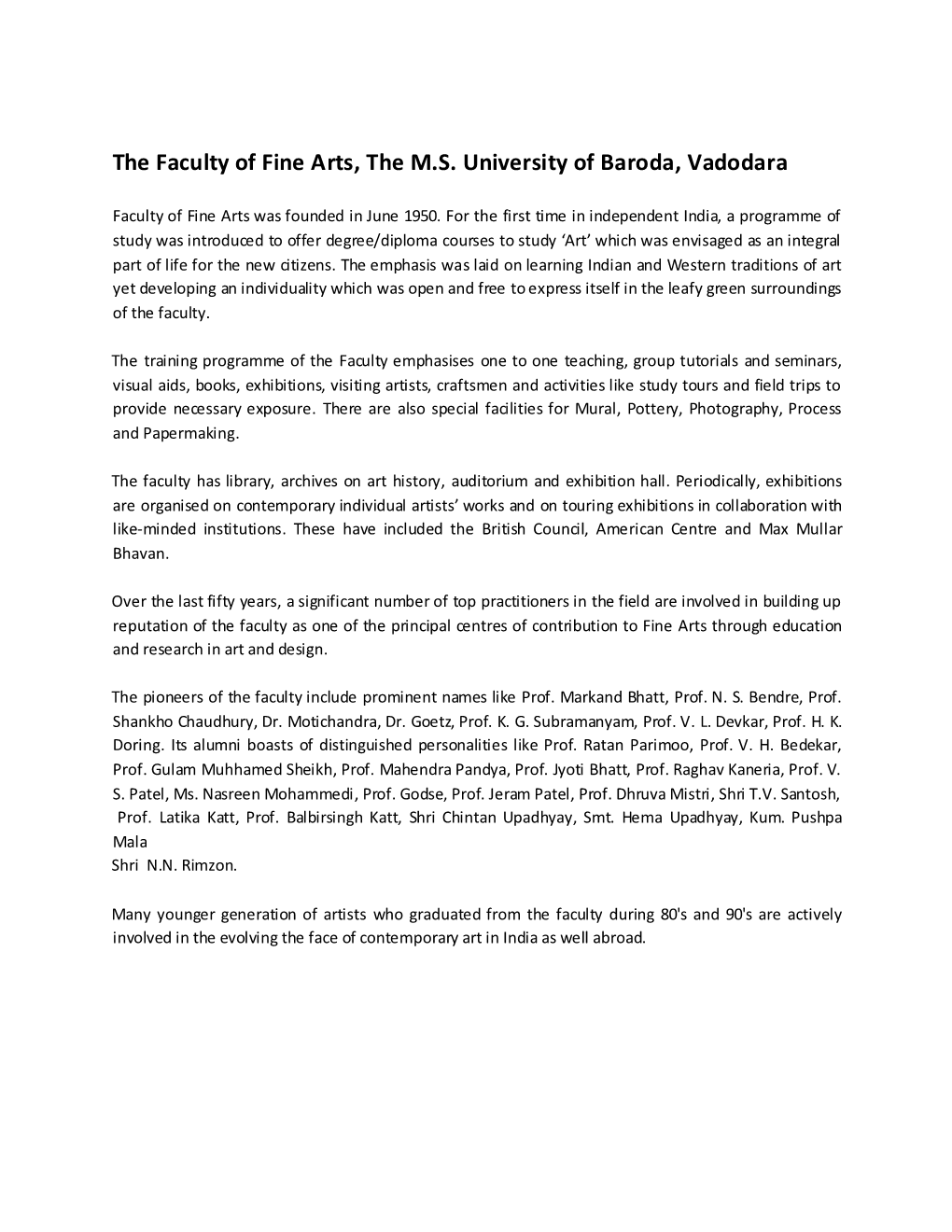 The Faculty of Fine Arts, the M.S. University of Baroda, Vadodara