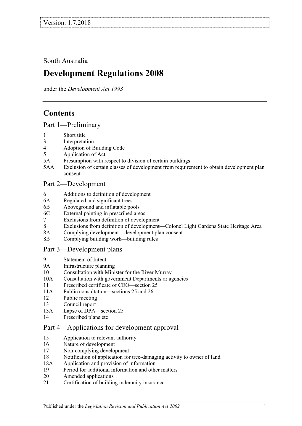 Development Regulations 2008 Under the Development Act 1993