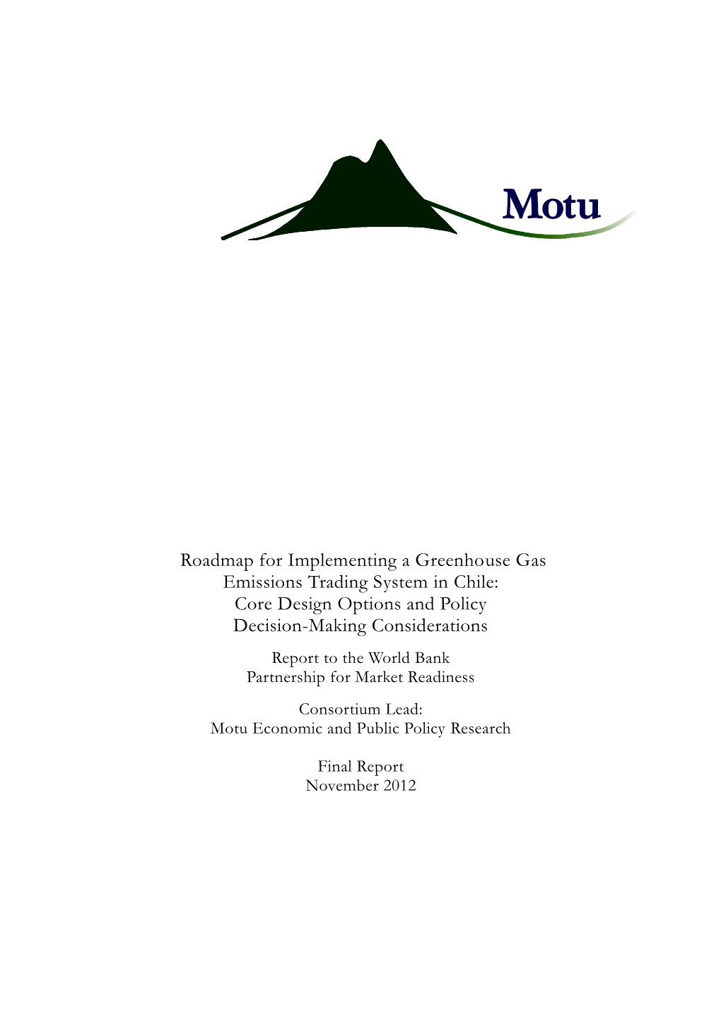 Roadmap for Implementing a Greenhouse Gas Emissions Trading System in Chile: Core Design Options and Policy Decision-Making Co