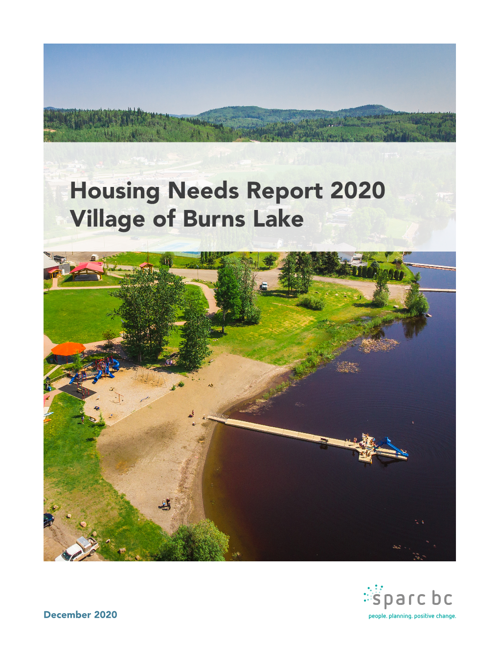 Housing Needs Report 2020 Village of Burns Lake