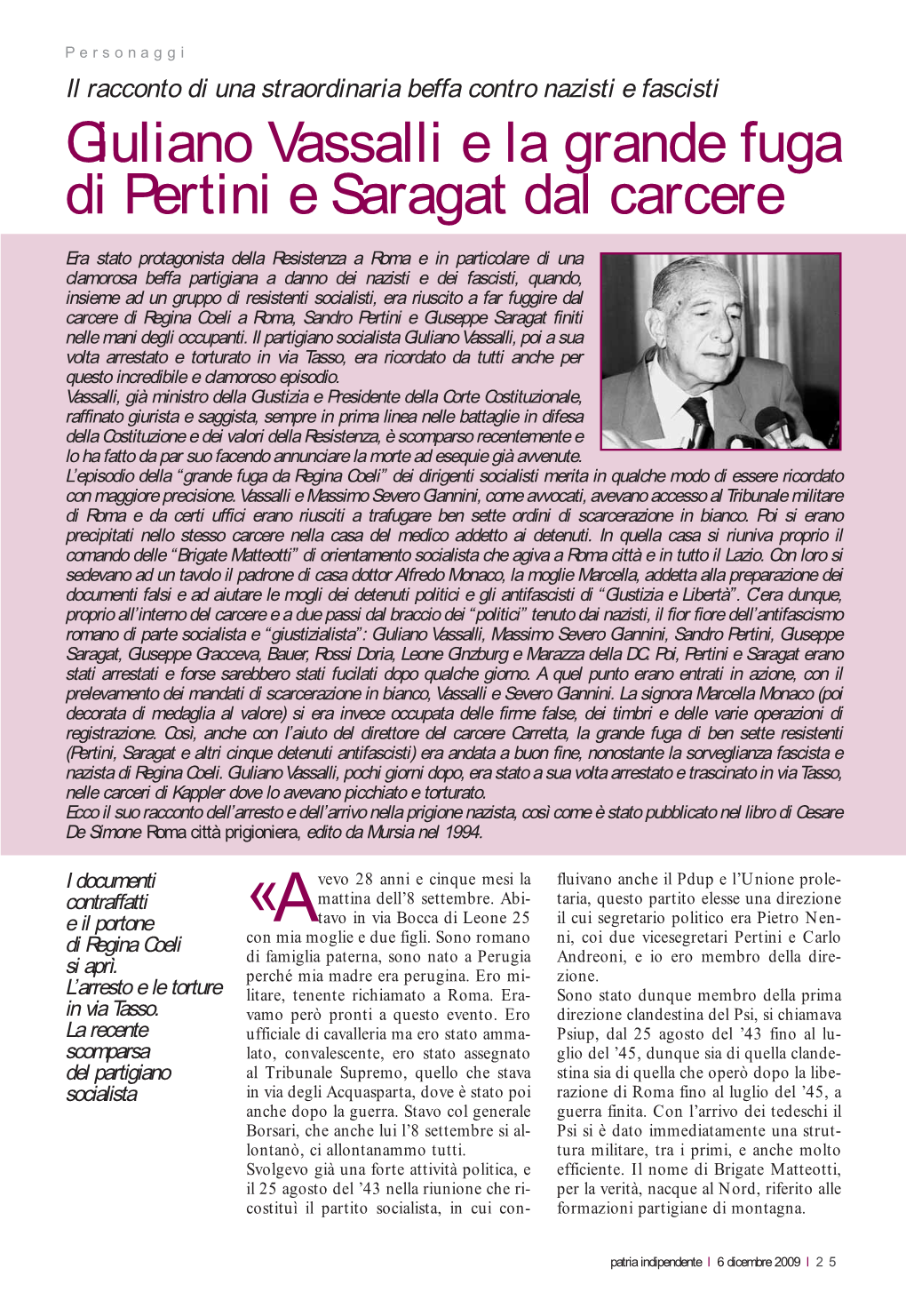 Giuliano Vassalli E La Grande Fuga Di Pertini E Saragat Dal Carcere