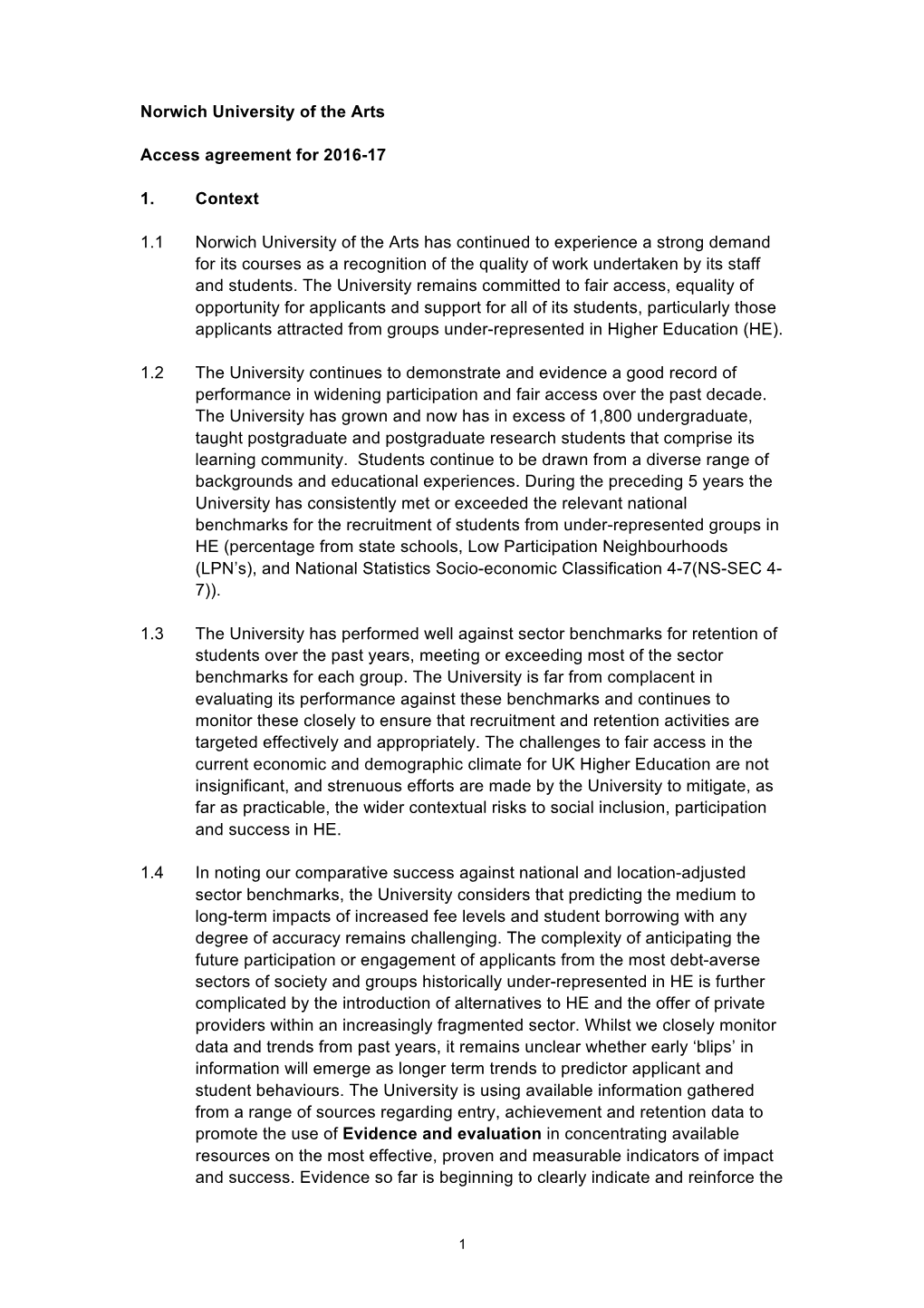 Norwich University of the Arts Access Agreement for 2016-17 1. Context