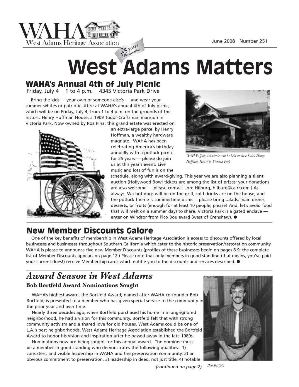 West Adams Matters WAHA’S Annual 4Th of July Picnic Friday, July 4 1 to 4 P.M