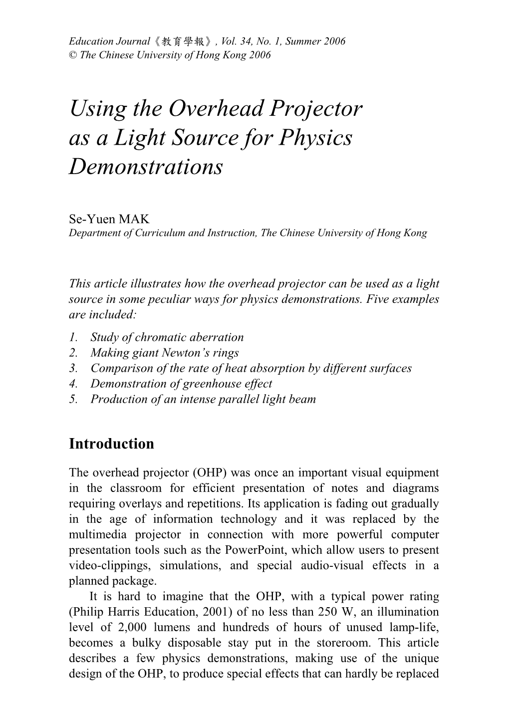 Using the Overhead Projector As a Light Source for Physics Demonstrations