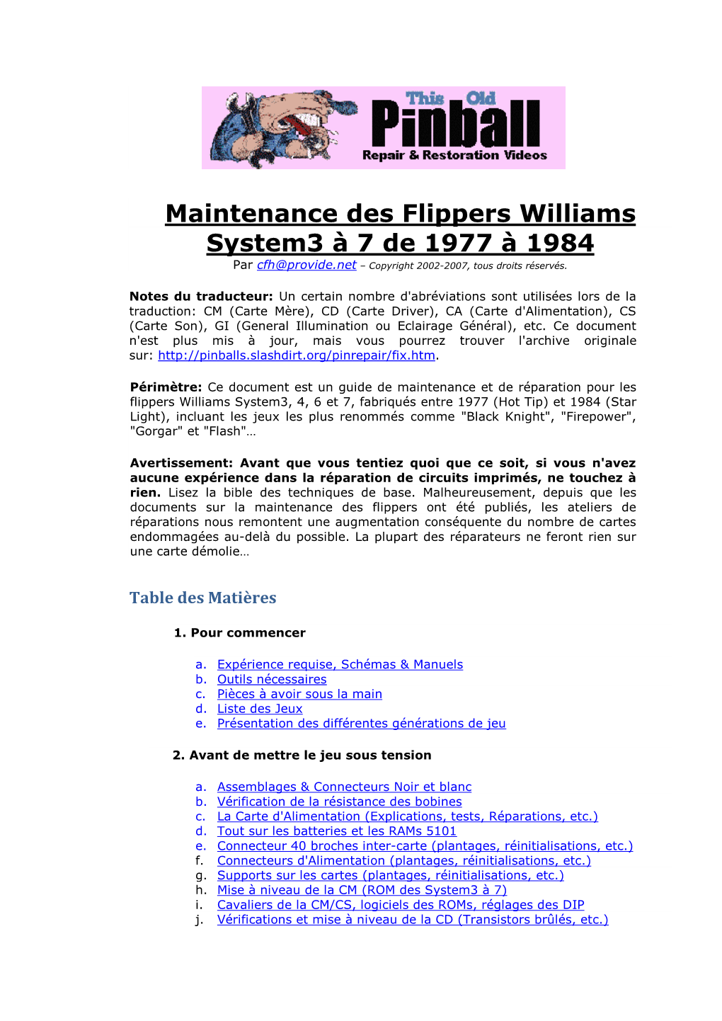 Maintenance Des Flippers Williams System3 À 7 De 1977 À 1984 Par Cfh@Provide.Net – Copyright 2002-2007, Tous Droits Réservés