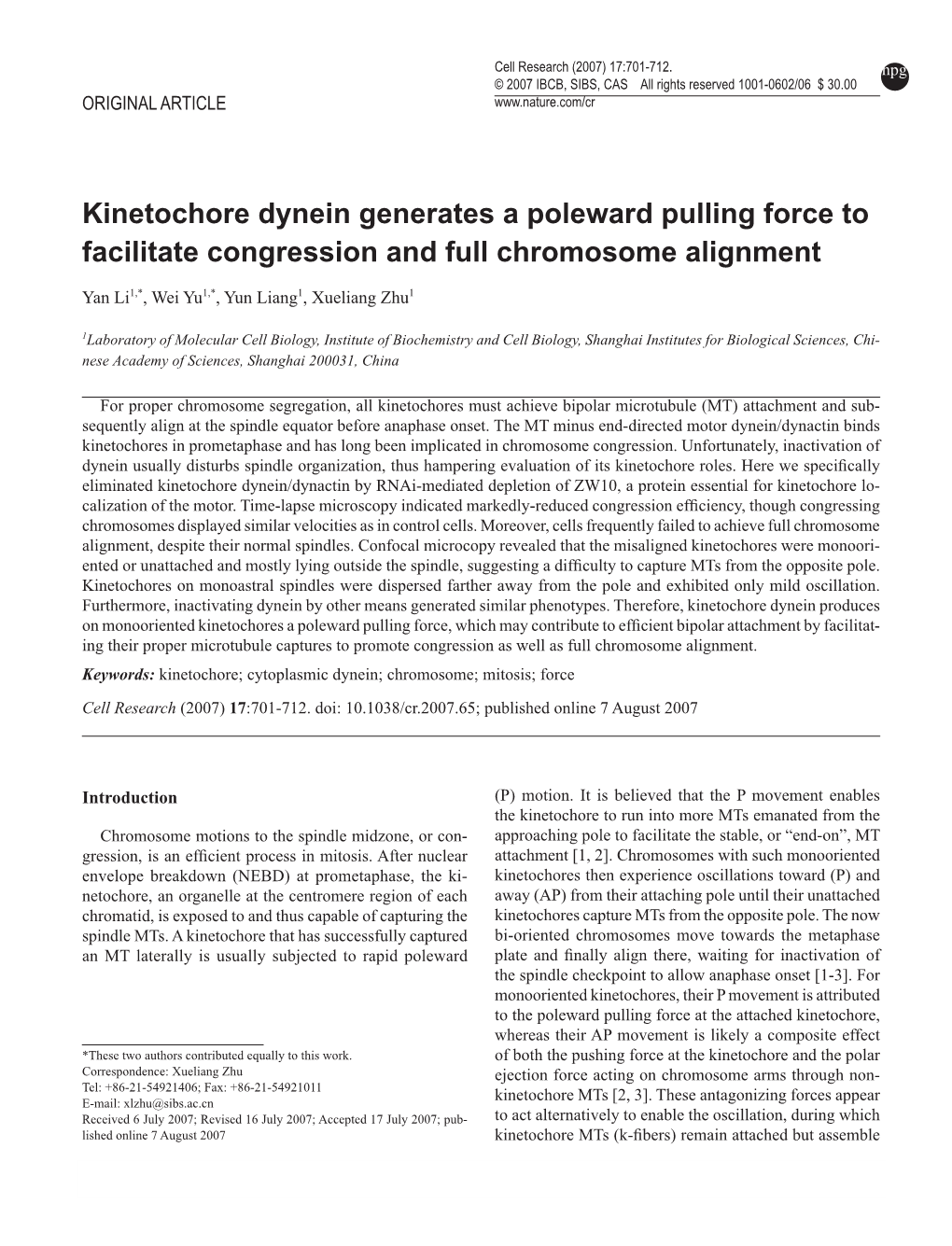 Kinetochore Dynein Generates a Poleward Pulling Force to Facilitate Congression and Full Chromosome Alignment