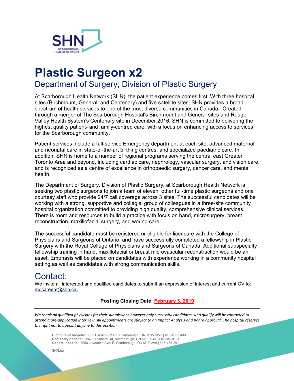 Plastic Surgeon X2 Department of Surgery, Division of Plastic Surgery