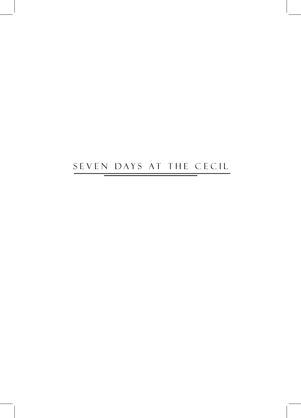 SEVEN DAYS at the CECIL Bibliotheca Alexandrina Cataloging-In-Publication Data